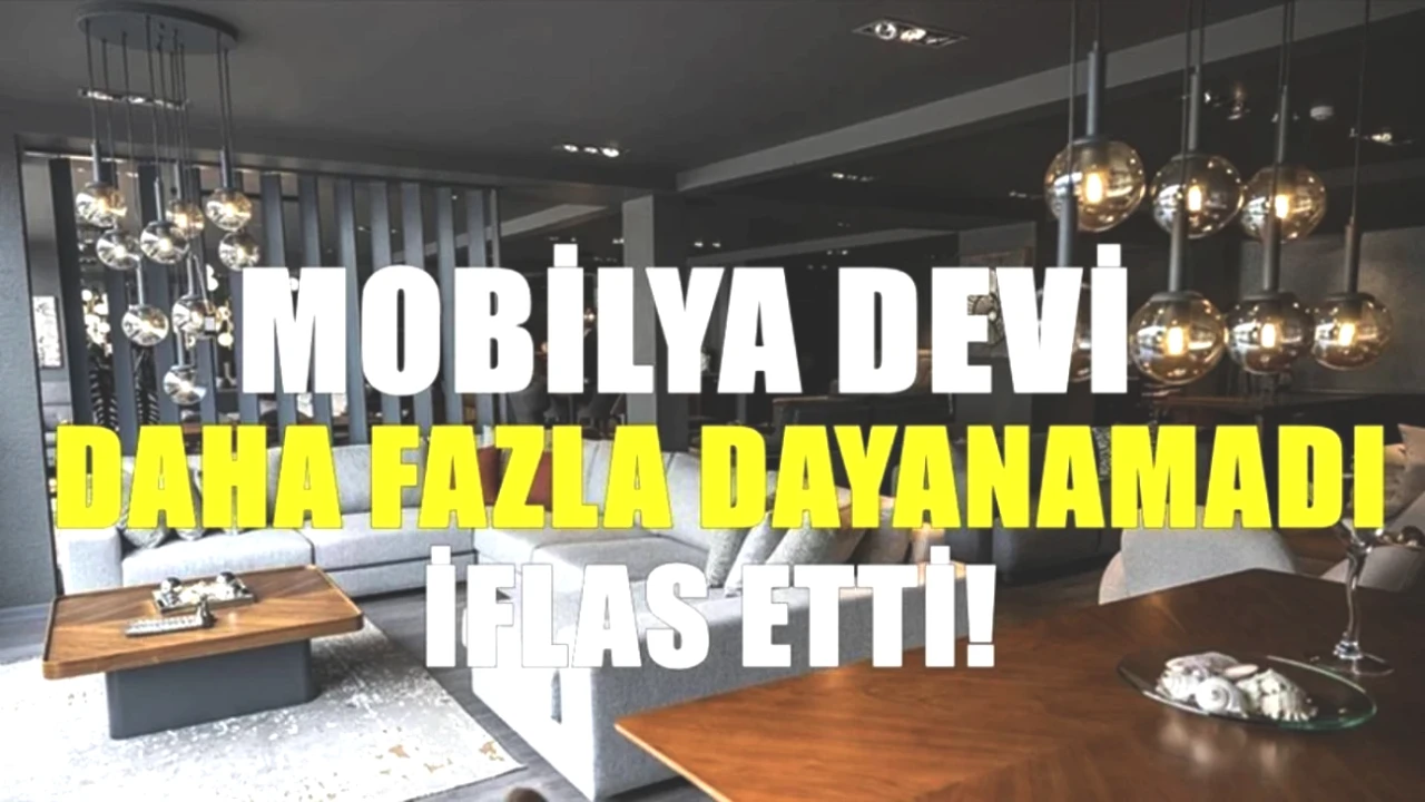 40 Yıldır Evlerimizdeydi: Ünlü Mobilya Markası İflasıyla Şokta!