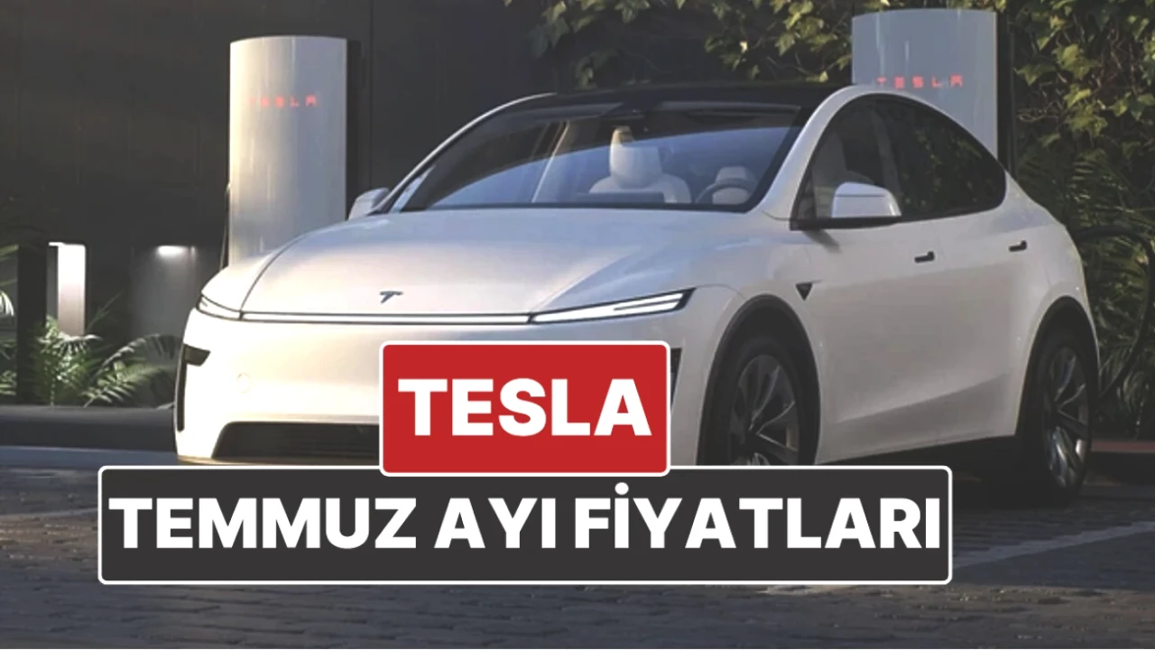 Tesla Model Y Fiyatları Açıklandı! Temmuz 2025'te Ne Kadar Olacak?